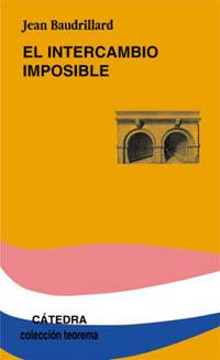 EL INTERCAMBIO IMPOSIBLE | 9788437618364 | BAYDRUKKARD | Llibres Parcir | Librería Parcir | Librería online de Manresa | Comprar libros en catalán y castellano online
