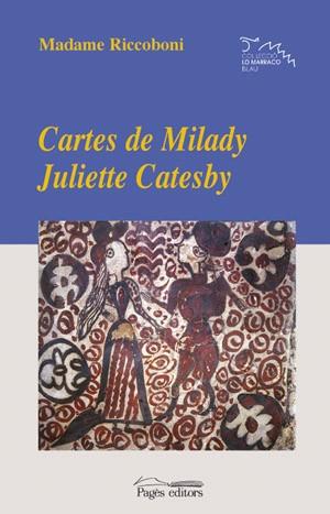 CARTES DE MILADY JULIETTE CATESBY | 9788479357634 | RICCOBONI | Llibres Parcir | Llibreria Parcir | Llibreria online de Manresa | Comprar llibres en català i castellà online