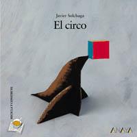 EL CIRCO | 9788466740036 | SOLCHAGA | Llibres Parcir | Llibreria Parcir | Llibreria online de Manresa | Comprar llibres en català i castellà online