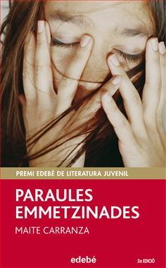 PARAULES EMMETZINADES | 9788423696536 | CARRANZA MAITE | Llibres Parcir | Librería Parcir | Librería online de Manresa | Comprar libros en catalán y castellano online