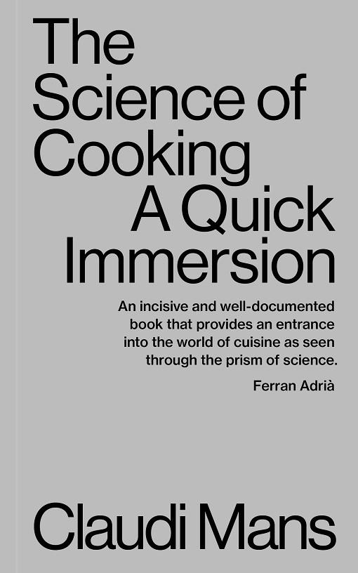 THE SCIENCE OF COOKING. A QUICK IMMERSION | 9781949845068 | MANS, CLAUDI | Llibres Parcir | Llibreria Parcir | Llibreria online de Manresa | Comprar llibres en català i castellà online