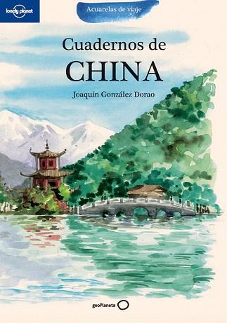 CUADERNOS DE CHINA col acuarelas de viaje | 9788408099451 | JOAQUIN GONZALEZ DORAO | Llibres Parcir | Llibreria Parcir | Llibreria online de Manresa | Comprar llibres en català i castellà online