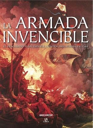 LA ARMADA INVENCIBLE | 9788466221610 | KONSTAM ANGUS | Llibres Parcir | Llibreria Parcir | Llibreria online de Manresa | Comprar llibres en català i castellà online