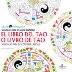 MANDALAS RELAJARSE PINTANDO EL LIBRO DEL TAO | 9788416574278 | SERGIO GUINOT STUDIO | Llibres Parcir | Llibreria Parcir | Llibreria online de Manresa | Comprar llibres en català i castellà online