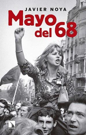 MAYO DEL 68 | 9788490973905 | NOYA MIRANDA, JAVIER | Llibres Parcir | Llibreria Parcir | Llibreria online de Manresa | Comprar llibres en català i castellà online