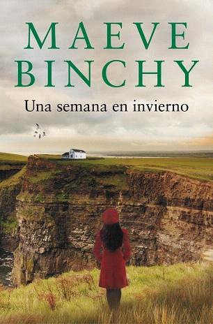 UNA SEMANA EN INVIERNO | 9788401354557 | BINCHY,MAEVE | Llibres Parcir | Llibreria Parcir | Llibreria online de Manresa | Comprar llibres en català i castellà online