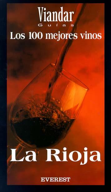 LOS 100 MEJORES VINOS LA RIOJA | 9788424184872 | VIANDAR GUIAS | Llibres Parcir | Llibreria Parcir | Llibreria online de Manresa | Comprar llibres en català i castellà online