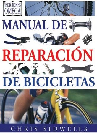 MANUAL DE REPARACION DE BICICLETAS | 9788428214063 | SIDWELLS | Llibres Parcir | Llibreria Parcir | Llibreria online de Manresa | Comprar llibres en català i castellà online