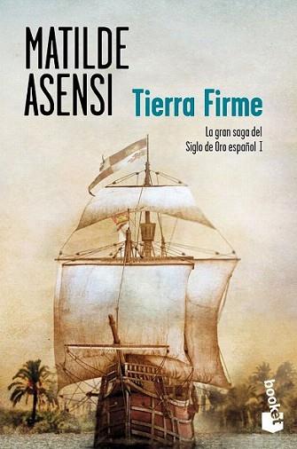 Tierra Firme | 9788408007166 | Matilde Asensi | Llibres Parcir | Llibreria Parcir | Llibreria online de Manresa | Comprar llibres en català i castellà online