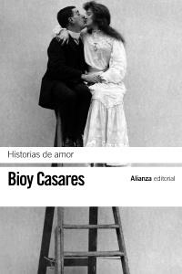 Historias de amor | 9788420673622 | Bioy Casares, Adolfo | Llibres Parcir | Llibreria Parcir | Llibreria online de Manresa | Comprar llibres en català i castellà online