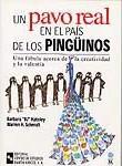 UN PAVO REAL EN EL PAIS DE LOS PINGUINOS | 9788480044929 | HATELEY | Llibres Parcir | Llibreria Parcir | Llibreria online de Manresa | Comprar llibres en català i castellà online