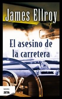 ASESINO DE LA CARRETERA zeta bolsillo | 9788498725155 | ELLROY JAMES | Llibres Parcir | Llibreria Parcir | Llibreria online de Manresa | Comprar llibres en català i castellà online