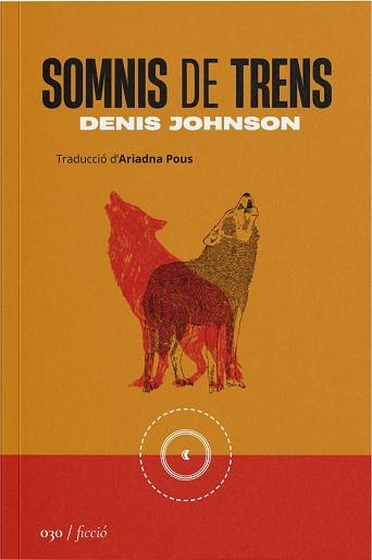 SOMNIS DE TRENS | 9788419059314 | JOHNSON, DENIS | Llibres Parcir | Llibreria Parcir | Llibreria online de Manresa | Comprar llibres en català i castellà online