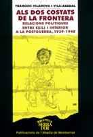 ALS DOS COSTATS DE LA FRONTERA | 9788484152651 | FRANCESC VILANOVA I VILA-ABADAL | Llibres Parcir | Llibreria Parcir | Llibreria online de Manresa | Comprar llibres en català i castellà online