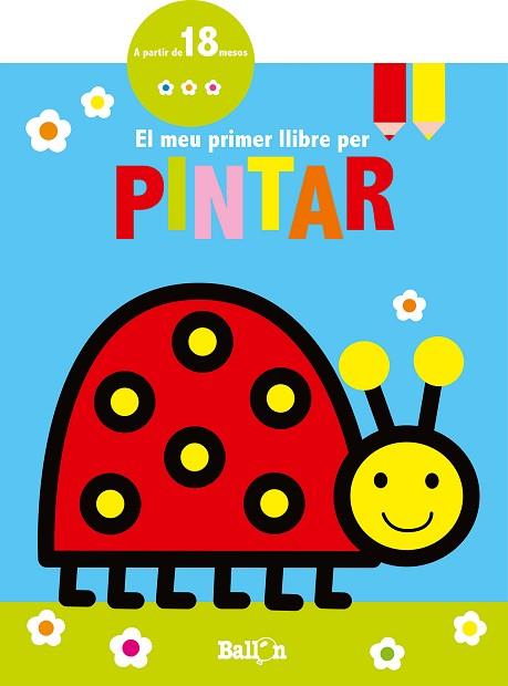 EL MEU PRIMER LLIBRE PER PINTAR - MARIETA | 9789463073790 | BALLON | Llibres Parcir | Llibreria Parcir | Llibreria online de Manresa | Comprar llibres en català i castellà online