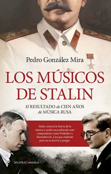 LOS MÚSICOS DE STALIN | 9788411312059 | PEDRO GONZÁLEZ MIRA | Llibres Parcir | Llibreria Parcir | Llibreria online de Manresa | Comprar llibres en català i castellà online