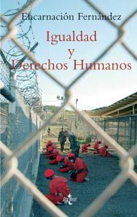 IGUALDAD Y DERECHOS HUMANOS | 9788430939381 | FERNANDEZ | Llibres Parcir | Llibreria Parcir | Llibreria online de Manresa | Comprar llibres en català i castellà online