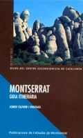 MONTSERRAT GUIA ITINERARIA | 9788484154693 | OLIVER | Llibres Parcir | Librería Parcir | Librería online de Manresa | Comprar libros en catalán y castellano online