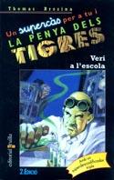 VERI A L'ESCOLA PENYA DELS TIGRES | 9788466100915 | BREZINA | Llibres Parcir | Llibreria Parcir | Llibreria online de Manresa | Comprar llibres en català i castellà online