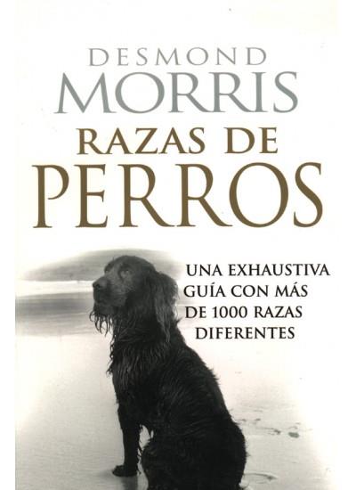 RAZAS DE PERROS | 9788428213059 | MORRIS DESMOND | Llibres Parcir | Llibreria Parcir | Llibreria online de Manresa | Comprar llibres en català i castellà online