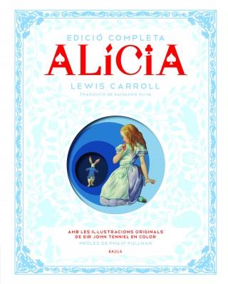 ALICIA. EDICIO COMPLETA | 9788447929580 | LEWIS CARROLL - SIR JOHN TENNIEL | Llibres Parcir | Llibreria Parcir | Llibreria online de Manresa | Comprar llibres en català i castellà online