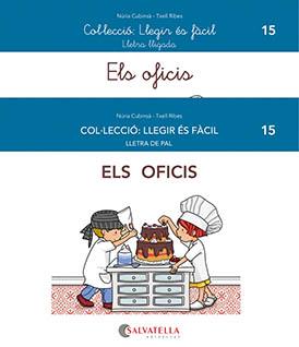 ELS OFICIS | 9788419565068 | CUBINSÀ ADSUAR, NÚRIA / RIBES RIERA, MERITXELL | Llibres Parcir | Llibreria Parcir | Llibreria online de Manresa | Comprar llibres en català i castellà online