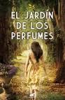 EL JARDÍN DE LOS PERFUMES | 9788415420408 | LORD BROWN, KATE | Llibres Parcir | Llibreria Parcir | Llibreria online de Manresa | Comprar llibres en català i castellà online