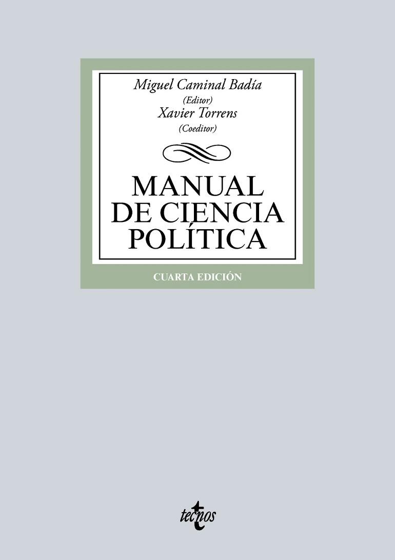 MANUAL DE CIENCIA POLÍTICA | 9788430966332 | CAMINAL BADÍA, MIQUEL / TORRENS, XAVIER / R. AGUILERA DE PRAT, CESÁREO / ANTÓN MELLÓN, JOAN / BAQUÉS | Llibres Parcir | Llibreria Parcir | Llibreria online de Manresa | Comprar llibres en català i castellà online