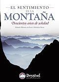 El sentimiento de la montaña | 9788498292015 | Martínez de Pisón, Eduardo / Álvaro Lomba, Sebastián | Llibres Parcir | Llibreria Parcir | Llibreria online de Manresa | Comprar llibres en català i castellà online