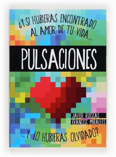 PULSACIONES | 9788467563078 | RUESCAS SÁNCHEZ, JAVIER / MIRALLES, FRANCESC | Llibres Parcir | Llibreria Parcir | Llibreria online de Manresa | Comprar llibres en català i castellà online