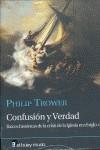 CONFUSIÓN Y VERDAD | 9788493804046 | TROWER, PHILIP | Llibres Parcir | Llibreria Parcir | Llibreria online de Manresa | Comprar llibres en català i castellà online