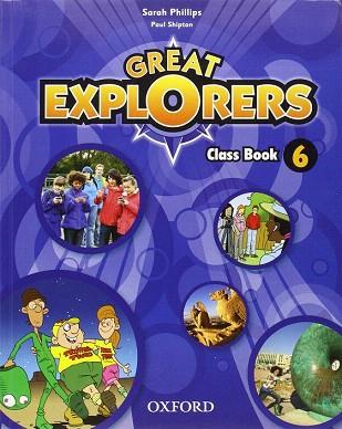 GREAT EXPLORERS 6 CLASS BOOK REV | 9780194820509 | SARAH PHILLIPS / PAUL SHIPTON | Llibres Parcir | Llibreria Parcir | Llibreria online de Manresa | Comprar llibres en català i castellà online