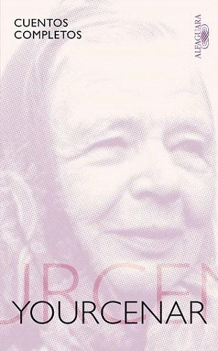 CUENTOS COMPLETOS YOURCENAR | 9788420406169 | YOURCENAR | Llibres Parcir | Llibreria Parcir | Llibreria online de Manresa | Comprar llibres en català i castellà online