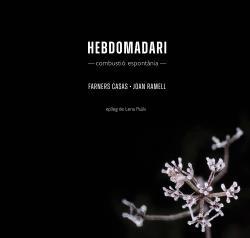 HEBDOMADARI | 9788412684025 | AMELL PERPINYÀ, CASAS FONTCUBERTA, FARNERS / R | Llibres Parcir | Llibreria Parcir | Llibreria online de Manresa | Comprar llibres en català i castellà online