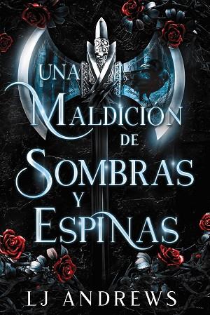 UNA MALDICIÓN DE SOMBRAS Y ESPINAS | 9788419988027 | ANDREWS, LJ | Llibres Parcir | Llibreria Parcir | Llibreria online de Manresa | Comprar llibres en català i castellà online