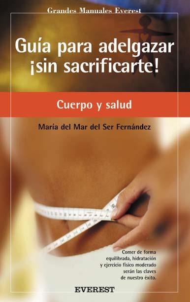 GUIA PARA ADELGAZAR SIN SACRIFICARTE | 9788424184476 | DEL SER | Llibres Parcir | Llibreria Parcir | Llibreria online de Manresa | Comprar llibres en català i castellà online