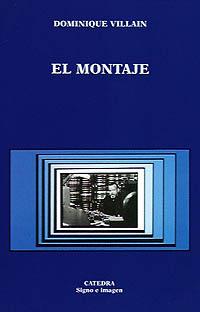 EL MONTAJE | 9788437612348 | VILLAIN | Llibres Parcir | Llibreria Parcir | Llibreria online de Manresa | Comprar llibres en català i castellà online