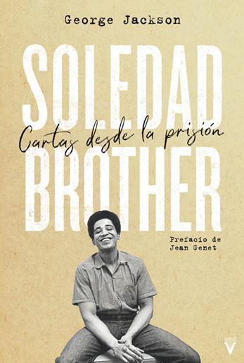 SOLEDAD BROTHER | 9788492559879 | JACKSON, GEORGE L. | Llibres Parcir | Llibreria Parcir | Llibreria online de Manresa | Comprar llibres en català i castellà online