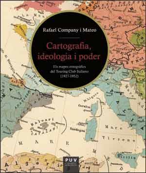 CARTOGRAFIA, IDEOLOGIA I PODER | 9788437095080 | COMPANY I MATEO, RAFAEL | Llibres Parcir | Llibreria Parcir | Llibreria online de Manresa | Comprar llibres en català i castellà online