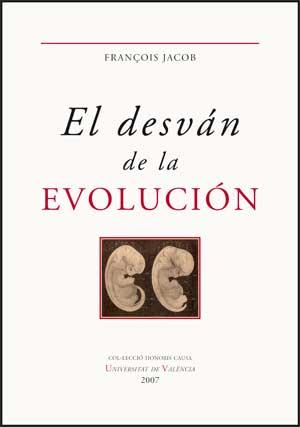 El desván de la evolución | 9788437066462 | François Jacob | Llibres Parcir | Llibreria Parcir | Llibreria online de Manresa | Comprar llibres en català i castellà online