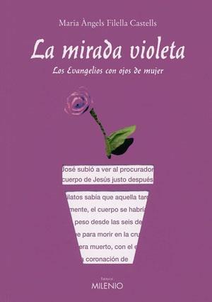 LA MIRADA VIOLETA castella | 9788497431453 | FILELLA CASTELLS | Llibres Parcir | Llibreria Parcir | Llibreria online de Manresa | Comprar llibres en català i castellà online