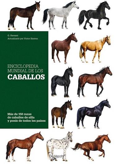 ENCICLOPEDIA MUNDIAL DE LOS CABALLOS | 9788431550295 | G RAVAZZI | Llibres Parcir | Llibreria Parcir | Llibreria online de Manresa | Comprar llibres en català i castellà online