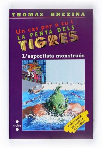 L'ESPORTISTA MONSTRUOS | 9788466125840 | PENYA TIGRES BREZINA THOMAS | Llibres Parcir | Llibreria Parcir | Llibreria online de Manresa | Comprar llibres en català i castellà online