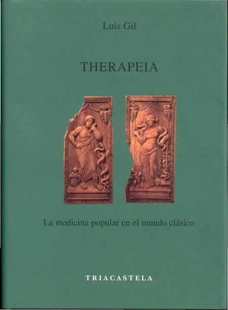 THERAPEIA | 9788495840202 | LUIS GIL | Llibres Parcir | Librería Parcir | Librería online de Manresa | Comprar libros en catalán y castellano online