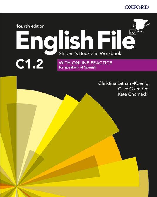 ENGLISH FILE 4TH EDITION C1.2. STUDENT'S BOOK AND WORKBOOK WITH KEY PACK | 9780194060813 | LATHAM-KOENIG, CHRISTINA / OXENDEN, CLIVE / CHOMACKI, KATE | Llibres Parcir | Llibreria Parcir | Llibreria online de Manresa | Comprar llibres en català i castellà online