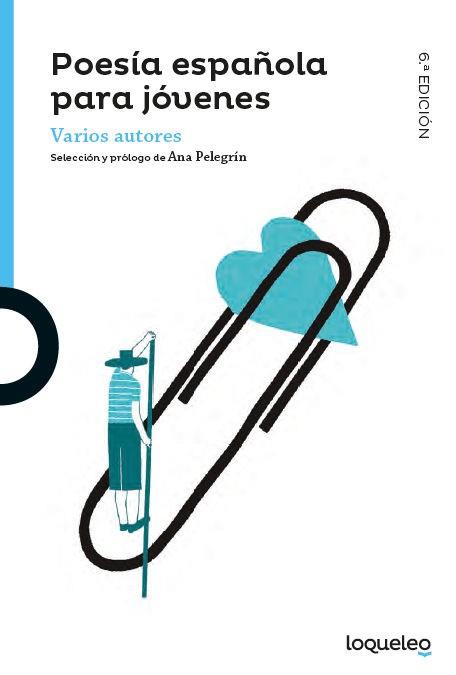 POESÍA ESPAÑOLA PARA JÓVENES | 9788491221647 | PELEGRIN, ANA MARIA | Llibres Parcir | Llibreria Parcir | Llibreria online de Manresa | Comprar llibres en català i castellà online