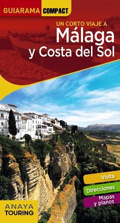 MÁLAGA Y COSTA DEL SOL | 9788491580362 | AVISÓN MARTÍNEZ, JUAN PABLO / HERNÁNDEZ COLORADO, ARANTXA / ARJONA MOLINA, RAFAEL | Llibres Parcir | Llibreria Parcir | Llibreria online de Manresa | Comprar llibres en català i castellà online