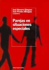 PAREJAS EN SITUACIONES ESPECIALES | 9788449309038 | JOSE NAVARRO GONGORA | Llibres Parcir | Llibreria Parcir | Llibreria online de Manresa | Comprar llibres en català i castellà online