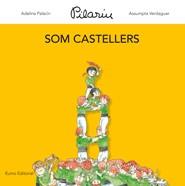 SOM CASTELLERS | 9788497664806 | BAYÉS DE LUNA, PILAR / PALACÍN PEGUERA, MARIA RAMONA / VERDAGUER I DODAS, ASSUMPTA | Llibres Parcir | Llibreria Parcir | Llibreria online de Manresa | Comprar llibres en català i castellà online