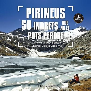 PIRINEUS: 50 INDRETS QUE NO ET POTS PERDRE | 9788413563282 | VILADOT SANTALÓ, MARTA | Llibres Parcir | Llibreria Parcir | Llibreria online de Manresa | Comprar llibres en català i castellà online